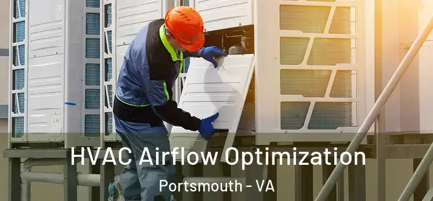  HVAC Airflow Optimization Portsmouth - VA