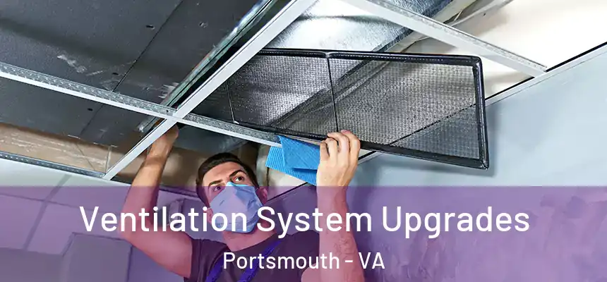  Ventilation System Upgrades Portsmouth - VA